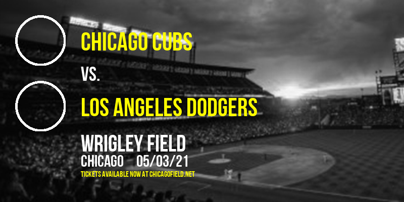 Chicago Cubs vs. Los Angeles Dodgers [CANCELLED] at Wrigley Field