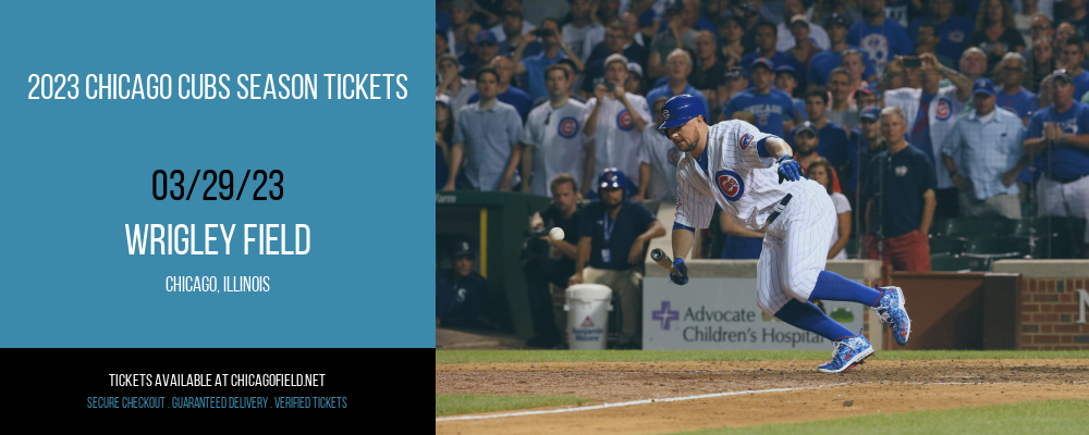 2023 Chicago Cubs Season Tickets at Wrigley Field