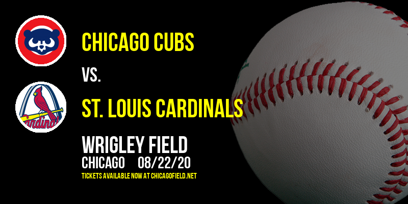 Chicago Cubs vs. St. Louis Cardinals at Wrigley Field