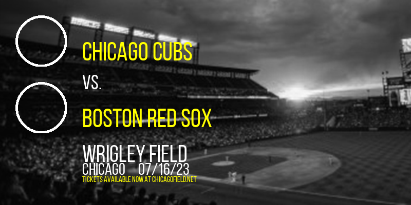Chicago Cubs vs. Boston Red Sox at Wrigley Field